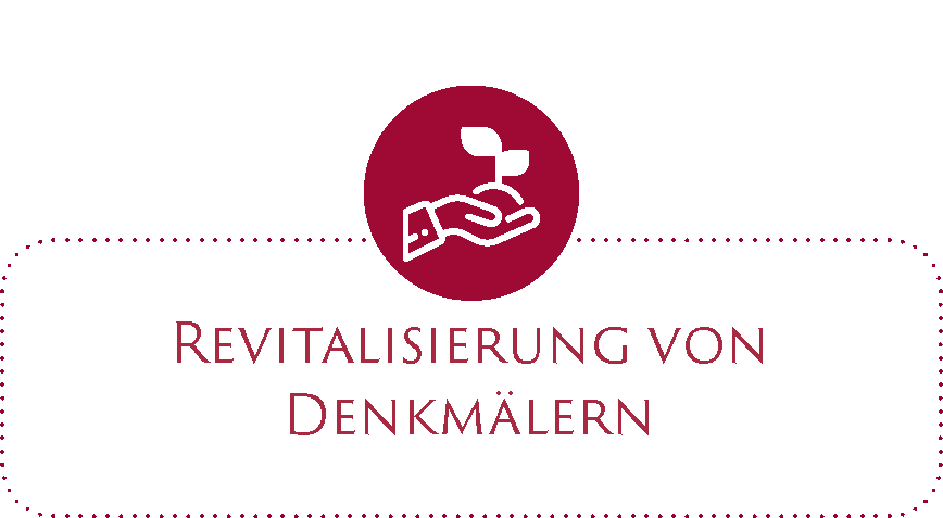 Revitalisierung von Denkmälern
